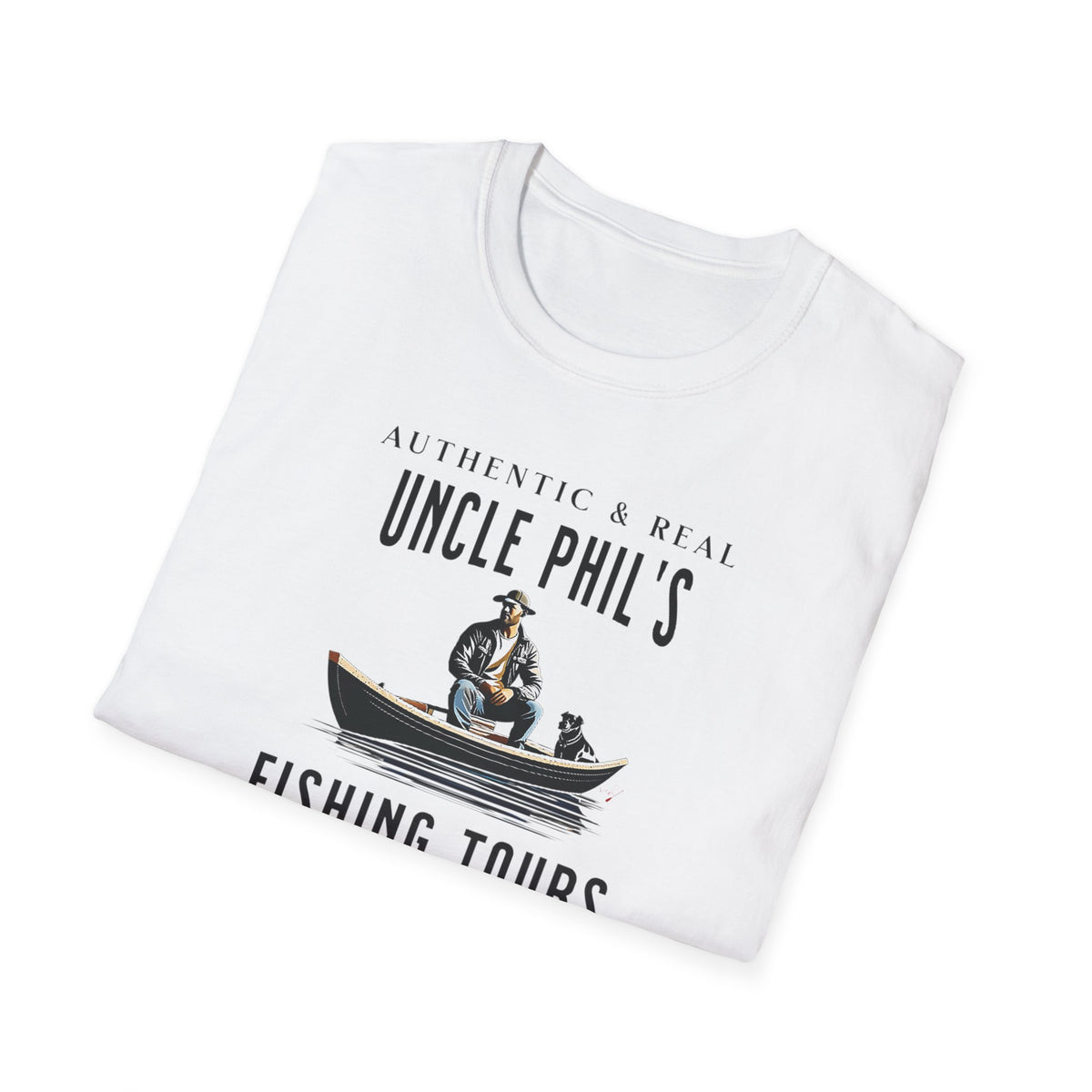 Uncle Phil's Fishing Tours Authentic & Real T-Shirt